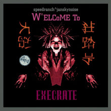 Welcome To Execrate [CD]