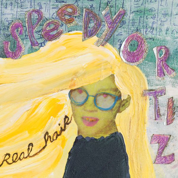 Speedy Ortiz - Real Hair [Vinyl] - Paladin Vinyl