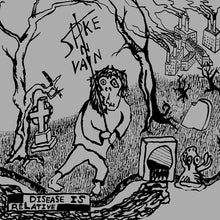 SPIKE IN VAIN - Disease Is Relative [Vinyl]