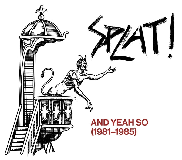 And Yeah So (1981-1985) [CD]