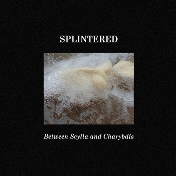 Between Scylla and Charybdis [CD]