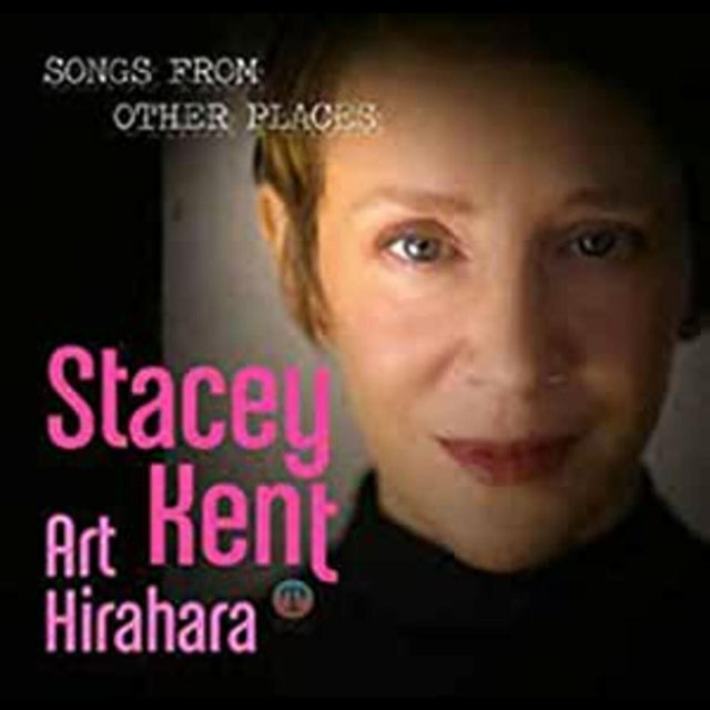 Stacey Kent - Songs From Other Places [CD]