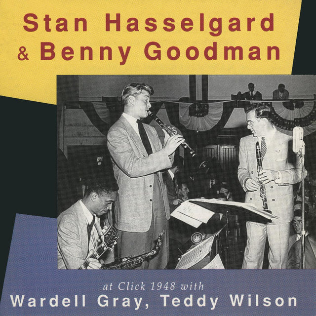 Stan & Benny Goodman Hasselgard - At Click 1948 [CD]