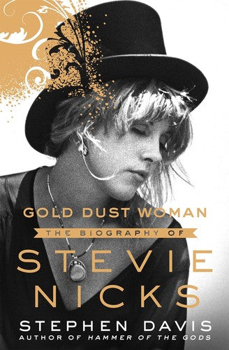 Stephen Davis - La mujer del polvo de oro: La biografía de Stevie Nicks (Tapa dura) [Libro]