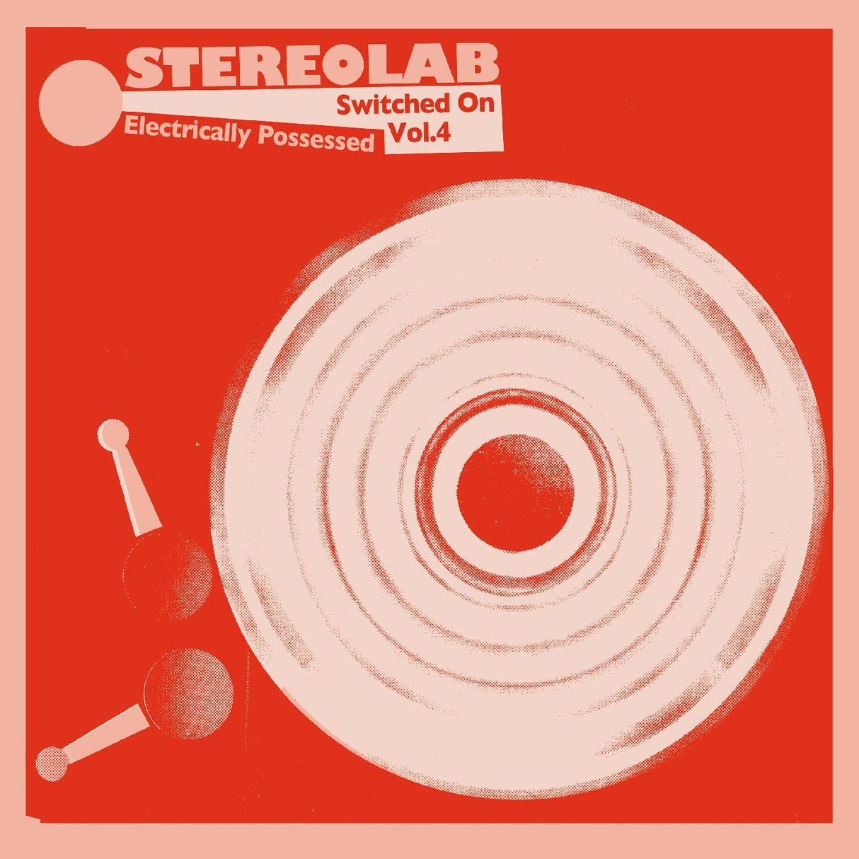 Stereolab - Poseído eléctricamente [Volumen 4 de Switched On] [CD]