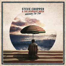 Steve Cropper & The Midnight Hour - Watching the Tide [CD]