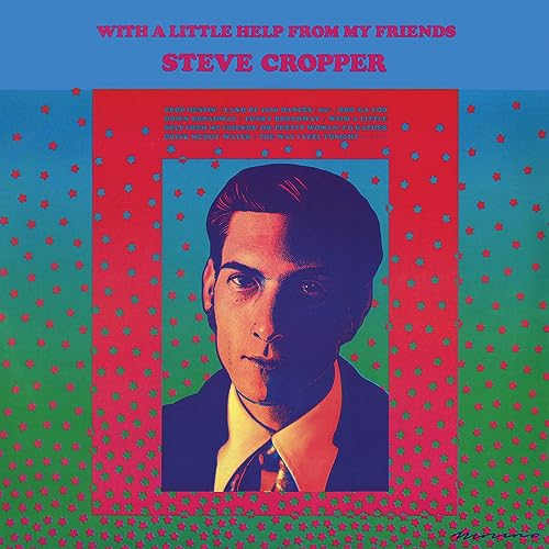 Steve Cropper - Con un poco de ayuda de mis amigos [Vinilo]