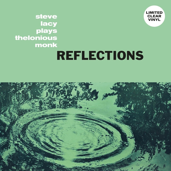 Steve Lacy - Reflections: Steve Lacy Plays Thelonious Monk (Clear Vinyl) [Vinyl]