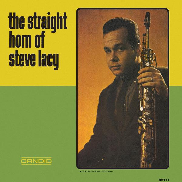 Steve Lacy - The Straight Horn Of Steve Lacy [CD]