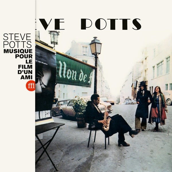 STEVE POTTS - Musique Pour Le Film d'Un Ami [Vinyl]