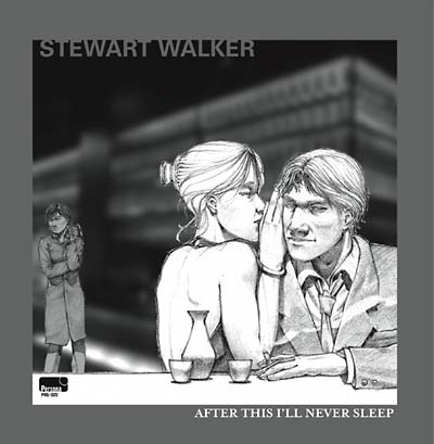 STEWART WALKER - After This I'll Never Sleep [Vinyl]