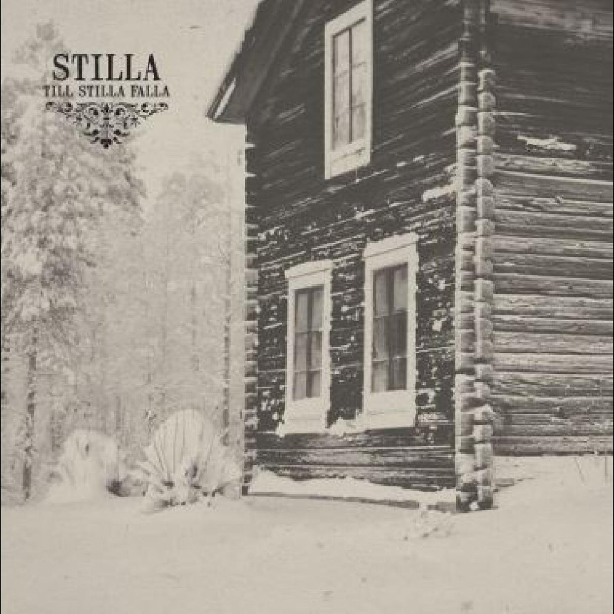 Stilla - Till Stilla Falla [Vinyl]