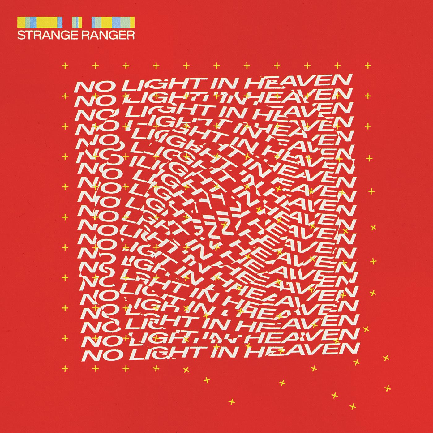 Strange Ranger - No Light in Heaven (BLOOD RED VINYL) [Vinyl]