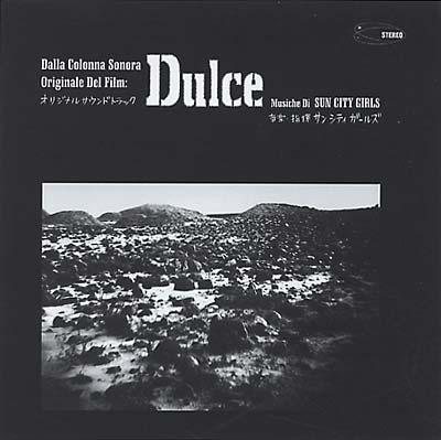 SUN CITY GIRLS - Dulce (Original Soundtrack Recording) [CD]