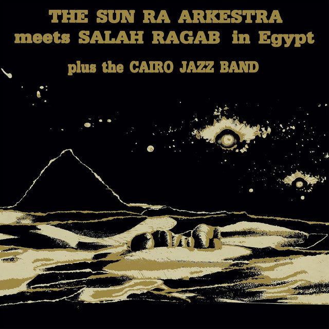 Sun Ra Arkestra & Salah Ragab - The Sun Ra Arkestra Meets Salah Ragab in Egypt [CD]