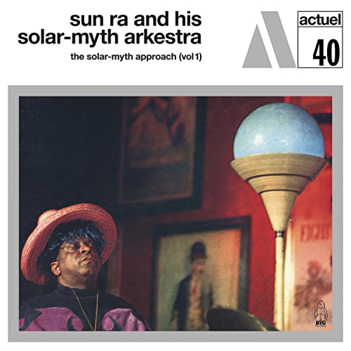 Sun Ra y su mito solar Arkestra - El enfoque del mito solar Vol. 1 [Vinilo]