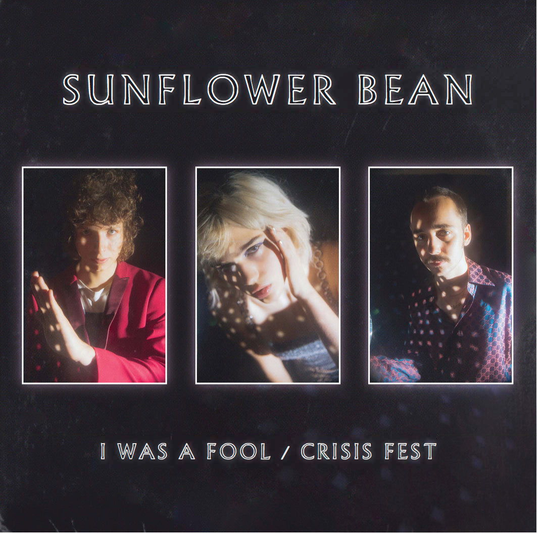 Sunflower Bean - Yo era un tonto / Crisis Fest 7" [Vinilo]