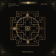 SUNN TRIO - Electric Esoterica [Vinyl]