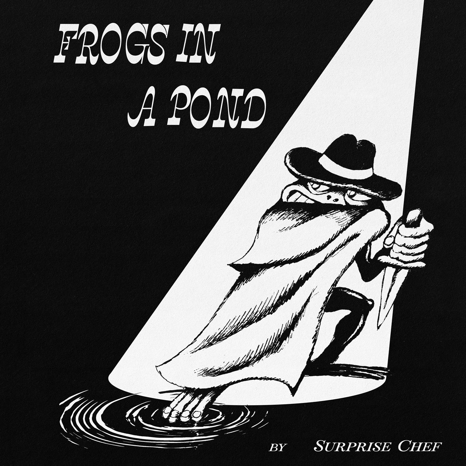 Surprise Chef - Frogs In A Pond [LP] [Vinyl]