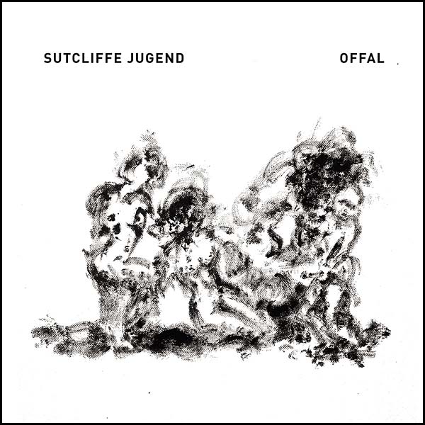 SUTCLIFFE JUGEND - Offal [CD]