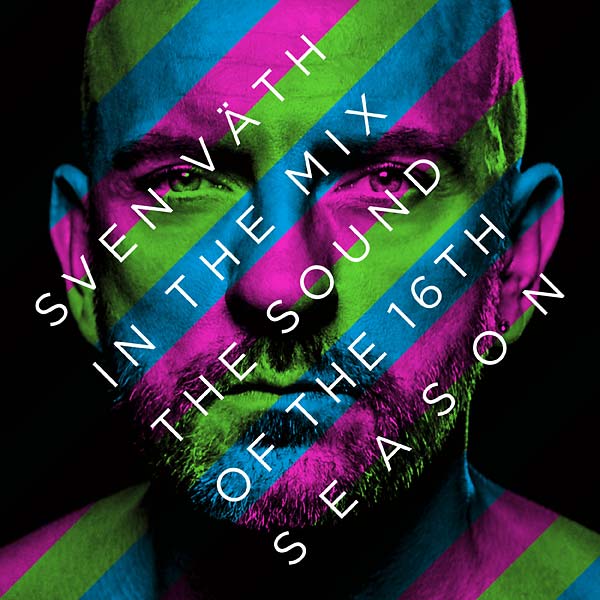 SVEN VATH - In the Mix: The Sound of the 16th Season [CD]