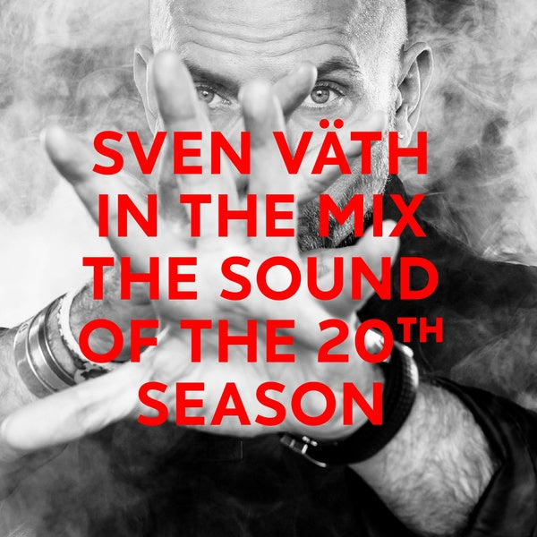 SVEN VATH - In The Mix: The Sound Of The 20th Season [CD]