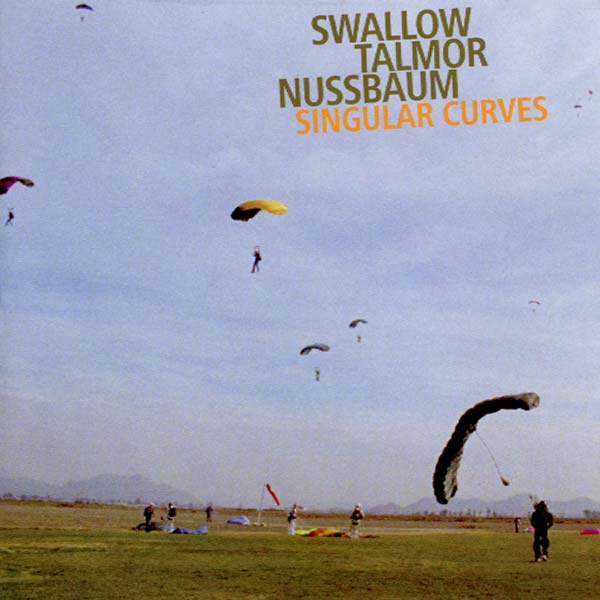 SWALLOW/TALMOR/NUSSBAUM - Singular Curves [CD]