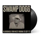 Swamp Dogg - Blackgrass: De Virginia Occidental a la calle 125 [Vinilo]