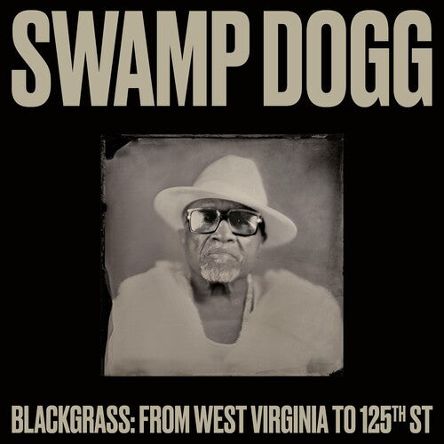 Swamp Dogg - Blackgrass: De Virginia Occidental a la calle 125 [Vinilo]