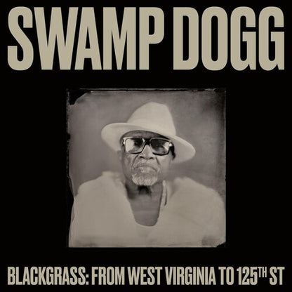 Swamp Dogg - Blackgrass: From West Virginia To 125th St [Vinyl] - Paladin Vinyl