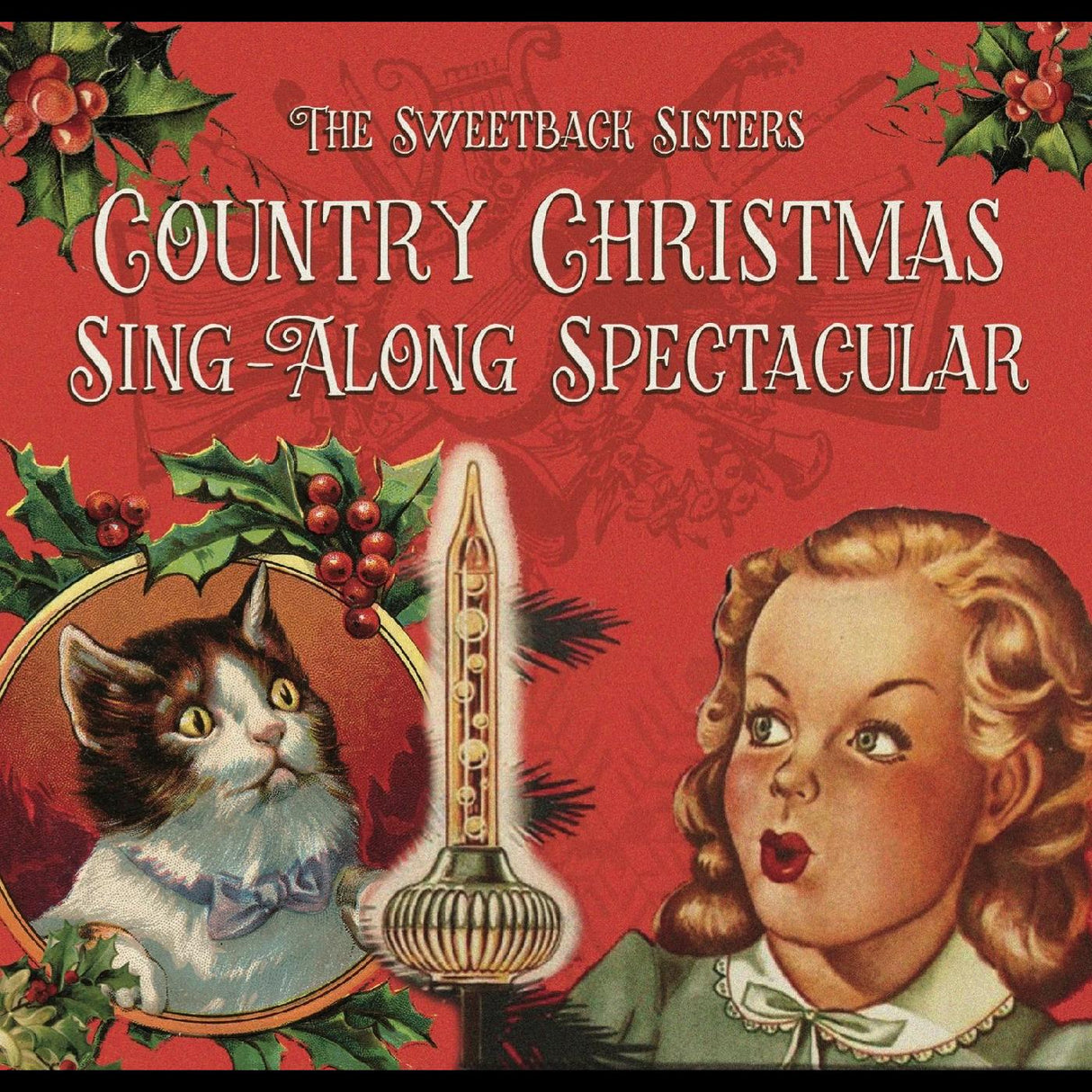 Sweetback Sisters - Country Christmas Singalong Spectacular [CD]