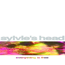 Sylvie'S Head - Everything Is Free (Natural Vinyl) [Vinyl]