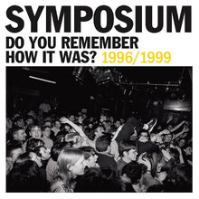 Do You Remember How It Was? The Best Of Symposium (1996-1999) (Royal Blue Vinyl) [Vinyl]