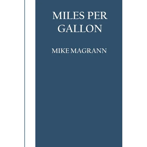 Miles Per Gallon - Paperback