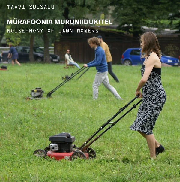 Noisephony of Lawn Mowers [Vinyl]