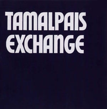 Tamalpais Exchange [CD]