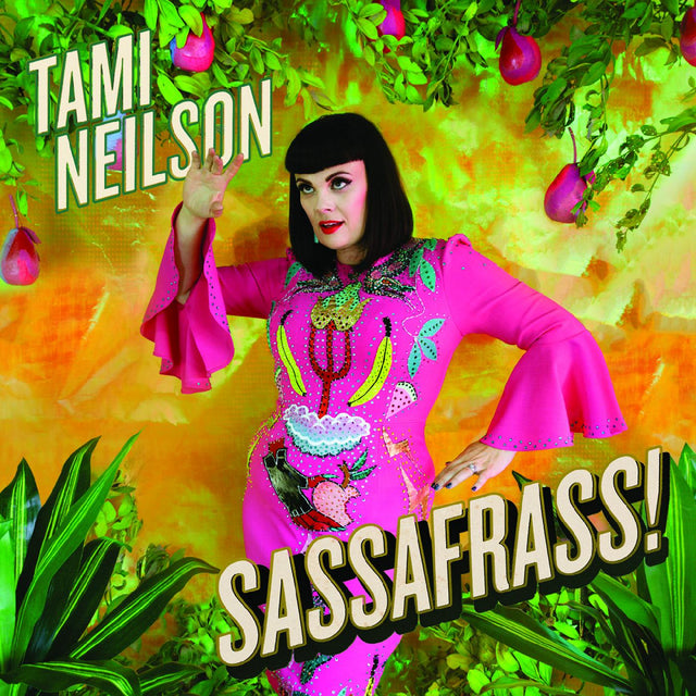 Tami Neilson - Sassafrass! (Edición limitada de vinilo en color esmeralda) [Vinilo]