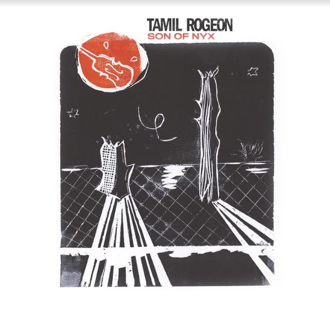 Tamil Rogeon - Son Of Nyx [Vinyl] - Paladin Vinyl