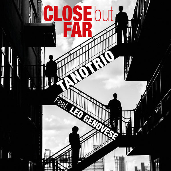 TANO TRIO FEAT. LEO GENOVESE - Close but Far [CD]