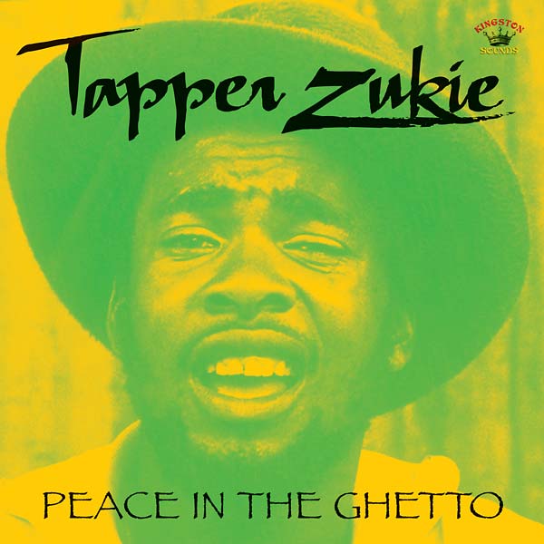 TAPPER ZUKIE - Peace in the Ghetto [CD]