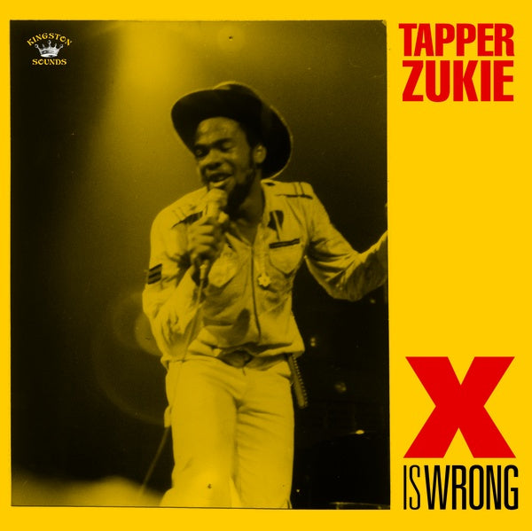 TAPPER ZUKIE - X Is Wrong [CD]