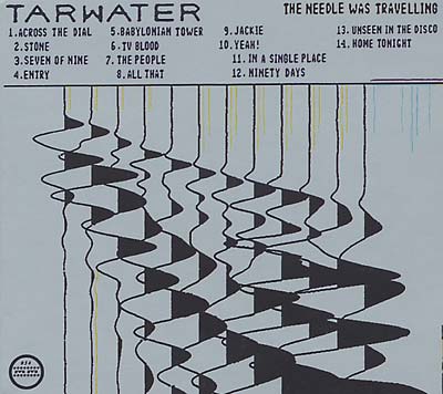 TARWATER - The Needle Was Traveling [CD]