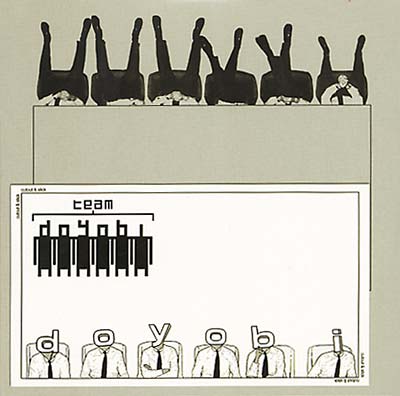 TEAM DOYOBI - Push Chairs For Grown Ups [CD]