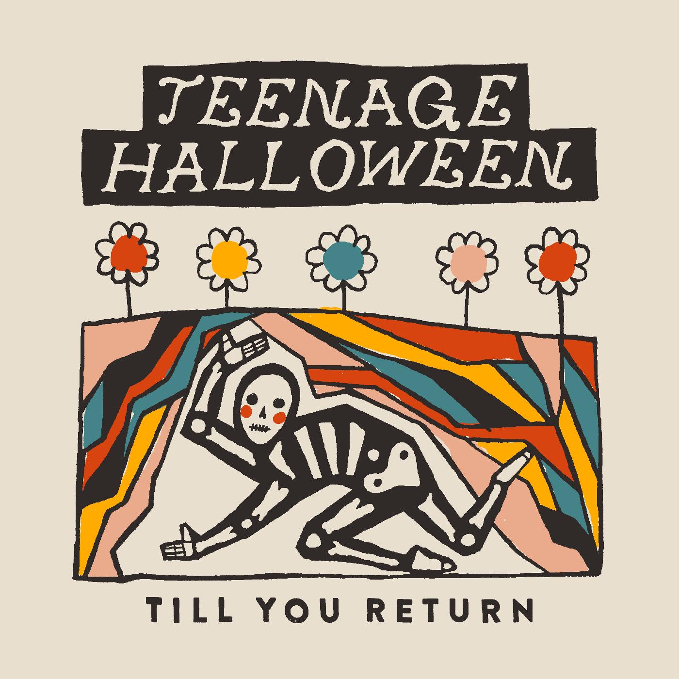 Teenage Halloween - Till You Return (VINILO CLARO Y NUBLADO) [Vinilo]