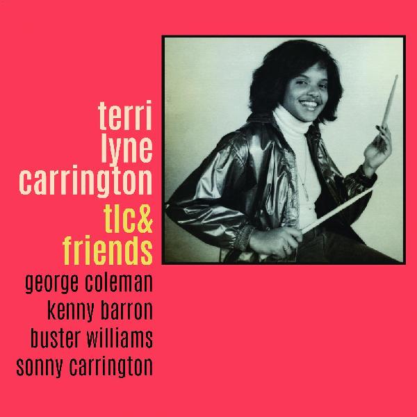 Terri Lyne Carrington - TLC y amigos [CD]
