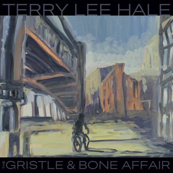 TERRY LEE HALE - The Gristle & Bone Affair (Color Vinyl) [Vinyl]