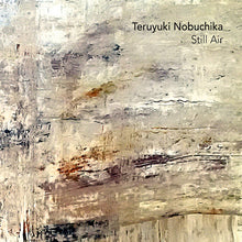 TERUYUKI NOBUCHIKA - Still Air [CD]