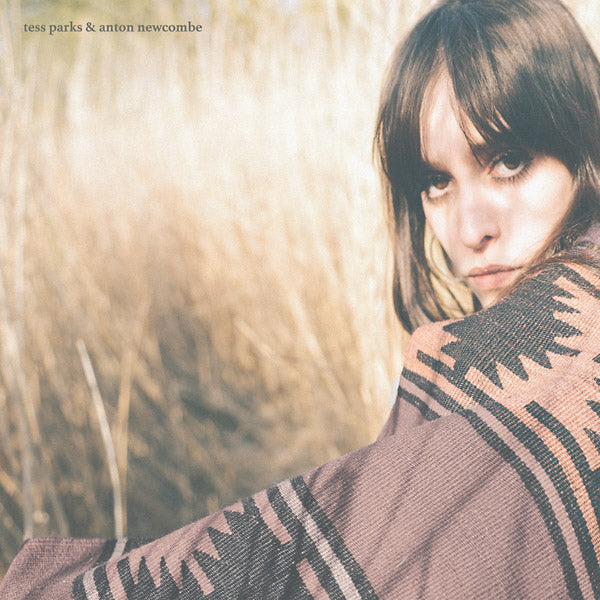 TESS PARKS & ANTON NEWCOMBE - Tess Parks & Anton Newcombe [CD]