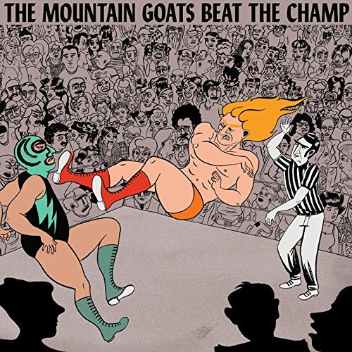 the Mountain Goats - Beat the Champ [Vinyl] - Paladin Vinyl