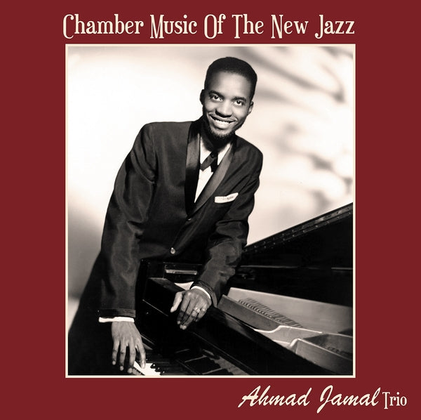 THE AHMAD JAMAL TRIO - Chamber Music Of The New Jazz [Vinyl]